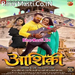 Aashiki (Khesari Lal Yadav, Amrapali Dubey)