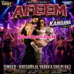 Afeem (Khesari Lal Yadav, Shilpi Raj)