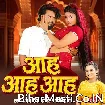 Ahh Ahh Ahh (Antra Singh Priyanka, JP Nirala)