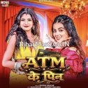 ATM Ke Pin (Khushi Kakkar)