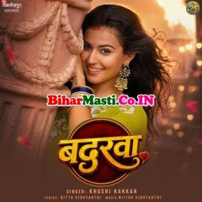 Badarwa (Khushi Kakkar)