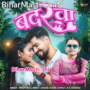Badarwa (Shilpi Raj)