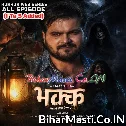 Bhakk (Arvind Akela Kallu, Parul Chawla) Horror Web Series
