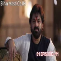 Bhojpuri Bawaal   Pawan Singh S1 Episode 11