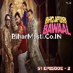 Bhojpuri Bawaal   Pawan Singh S1 Episode 2 (1080p HD).mp4