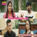 Bhojpuri Bawaal   Pawan Singh S1 Episode 26