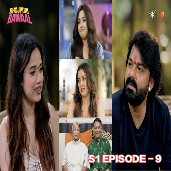 Bhojpuri Bawaal   Pawan Singh S1 Episode 9 (1080p HD).mp4