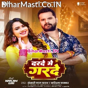 Darade Me Garde (Khesari Lal Yadav, Karishma Kakkar)