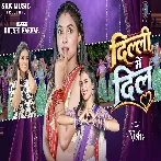 Delhi Me Dil (Khushi Kakkar)
