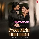 Aaj Se Pyar Me Hai Hum (Hit Matter)