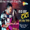 Bye Bye Tata Bhatar Leke Jata