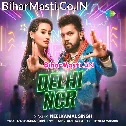 Delhi NCR Me Ghumenge Jackward Me (Hit Matter)