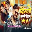 Delhi Wali Dil Todele