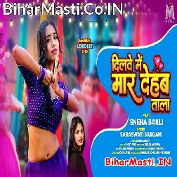 Dilwe Me Band Kake Maar Dehab Tala
