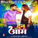 Dunu Aam Hamare Bagicha Ke  