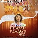 Hamare Ram Aaye Hai