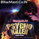 Hum Majanua Na Hai Pshycho Killer  