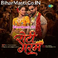 Jalake Joban Pe Chulha Roti Garam Kiya (Hit Matter)