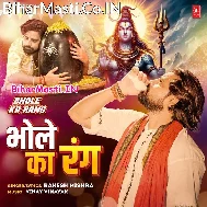 Mujhe Chadh Gaya Bhole Ka Rang