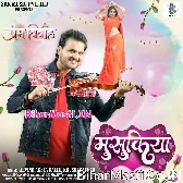 MusukiyaMaar Ke Dhaniya Manwa Pagal Kaile Badu.mp3