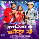 Piyawa Dharail Ba Nachaniya Ke Kora Me