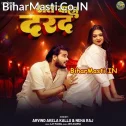 Raat Wala Darad Abhi Gail Naikhe (Hit Matter)