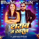 Sharab Se Kharab