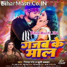 Gajab Ke Maal (Ritesh Pandey, Khushi Kakkar)