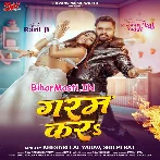Garam Kara (Khesari Lal Yadav, Shilpi Raj)