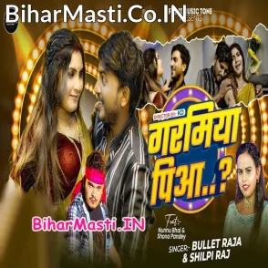 Garamiya Piya (Bullet Raja, Shilpi Raj)