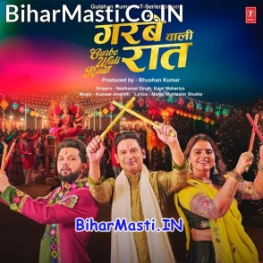Garbe Wali Raat (Neelkamal Singh, Kajal Maheriya)