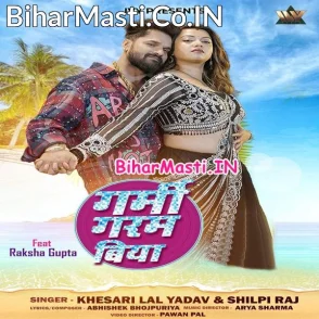 Garmi Garam Biya (Khesari Lal Yadav, Shilpi Raj)