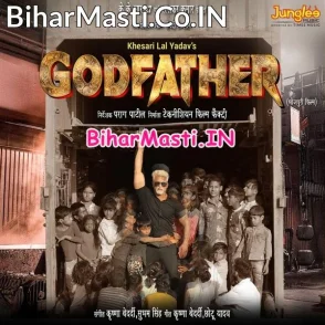 Godfather (Khesari Lal Yadav, Yamini Singh)