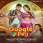 Google Pay (Ranjeet Singh, Shilpi Raj)