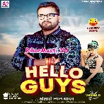Hello Guys (Khesari Lal Yadav)