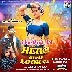 Hero Wala Look Pa (Goldi Yadav)