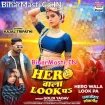 Hero Wala Look Pa (Goldi Yadav)