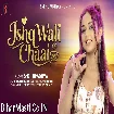 Ishq Wali Chaai (Sneh Upadhya)