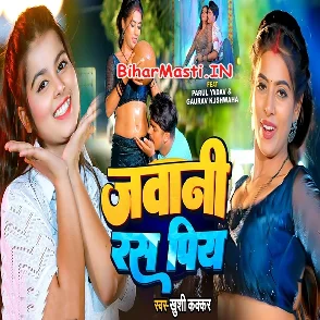 Jawani Ras Piya (Khushi Kakkar)