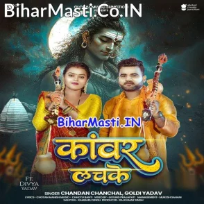 Kanwar Lachke (Chandan Chanchal, Goldi Yadav)