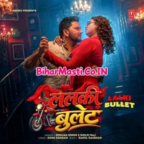 Lalki Bullet (Gunjan Singh, Shilpi Raj)