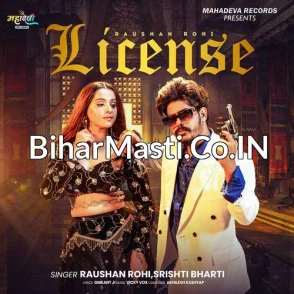 License (Raushan Rohi, Srishti Bharti)
