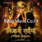 Bade Mijaji Hai Saiya.mp3