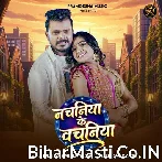 Nachaniya Ke Vachaniya Saiya Manal Kara.mp3