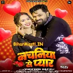 Nachaniya Se Pyar (Samar Singh, Shilpi Raj)