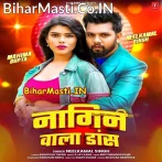 Nagin Wala Dance (Neelkamal Singh)