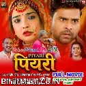 Piyari (Amrapali Dubey, Lado Madheshiya) Full Movie