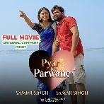 Pyar Ke Parwane (Samar Singh, Yamini Singh) Full Movie