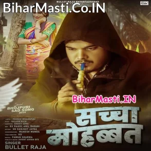 Sacha Mohabbat (Bullet Raja)