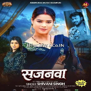 Sajanwa (Shivani Singh)